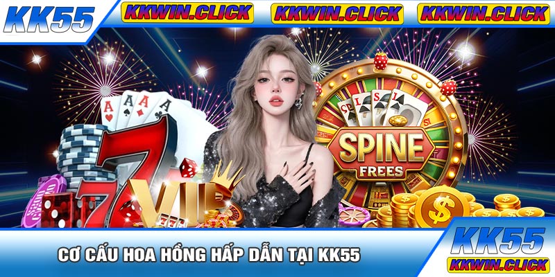 Cơ Cấu Hoa Hồng Hấp Dẫn Tại KK55